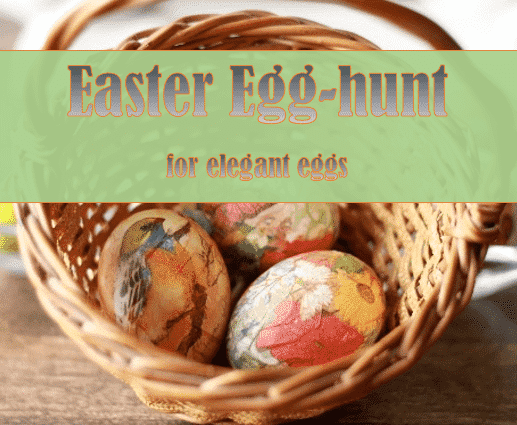 Easter egg-hunt for elegant eggs