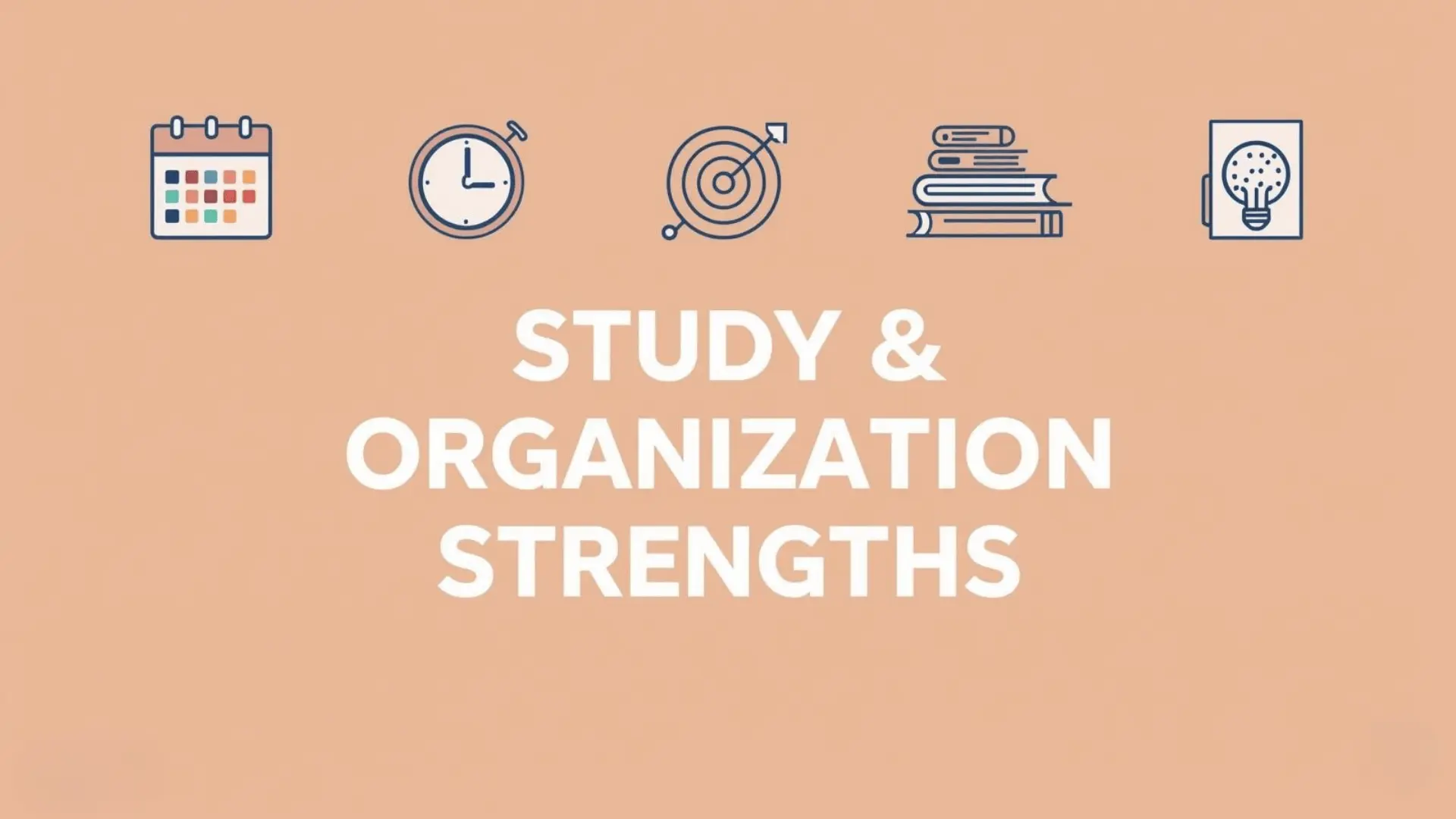Image illustrating study strengths- time management, goal-setting, organization, note-taking, and focus in learning environments.